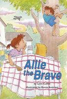 Allie the Brave 0673625370 Book Cover