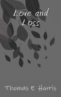 Love and Loss 1975679059 Book Cover