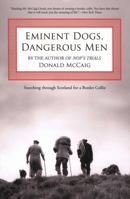 Eminent Dogs, Dangerous Men