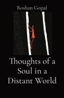 Thoughts of a Soul in a Distant World B0CTYW26WZ Book Cover