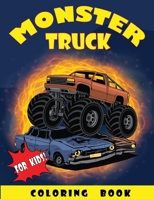 Monster Truck Coloring Book for Kids: Hot Wheels Monster Truck Fun for Boys and Girls B08QKYZZKG Book Cover