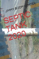 Septic Tank 2020 B08FP9Z1GH Book Cover