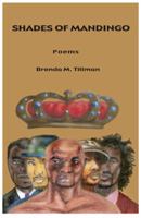 Shades of Mandingo 0978775104 Book Cover