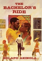 The Bachelor's Ride 1739681002 Book Cover
