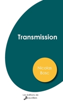 Transmission 2381230580 Book Cover
