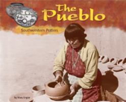 The Pueblo: Southwestern Potters (Blue Earth Books: America's First Peoples) 0736815384 Book Cover