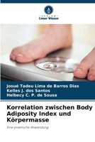 Korrelation zwischen Body Adiposity Index und Körpermasse (German Edition) 620803339X Book Cover