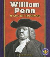 William Penn: A Life Of Tolerance 0822563878 Book Cover