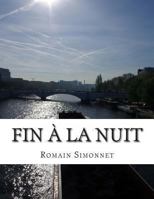 Fin a la Nuit 1481068776 Book Cover