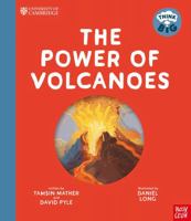 University of Cambridge: Think Big: The Power of Volcanoes 1805133292 Book Cover