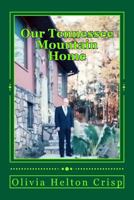 Our Tennessee Mountain Home 1979105243 Book Cover