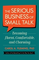 The Serious Business of Small Talk 1523094052 Book Cover
