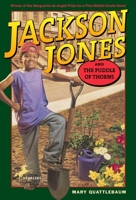 Jackson Jones and the Puddle of Thorns (Jackson Jones) 0440410665 Book Cover