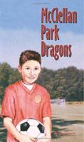 McClellan Park Dragons 1412050863 Book Cover