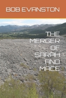 The Merger of Sarah and Mace B09VWC9NDJ Book Cover