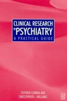 Clinical Research in Psychiatry: A Practical Guide 0750640731 Book Cover