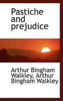 Pastiche and prejudice (Essay index reprint series) 0530240211 Book Cover