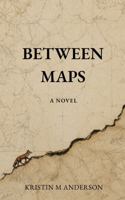 Between Maps B0H68FW38J Book Cover