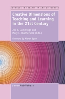Creative Dimensions of Teaching and Learning in the 21st Century 946351046X Book Cover