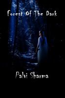 Forest of the Dark 1625264097 Book Cover