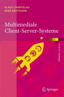 Multimediale Client-Server-Systeme 3540797483 Book Cover