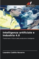 Intelligenza artificiale e Industria 4.0 (Italian Edition) 6630272250 Book Cover