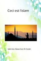 Ceci est l'islam 1805456717 Book Cover