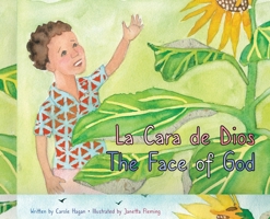 The Face of God La Cara de Dios 0578974185 Book Cover