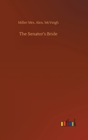 The Senator's Bride 3752421045 Book Cover