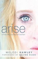 ARISE: A 40-Day Journey for Women 0999341200 Book Cover