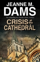 Crisis at the Cathedral 1847518915 Book Cover