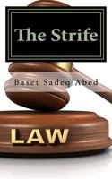 The Strife: A Comparative Study of Islamic and International Law 1542489245 Book Cover