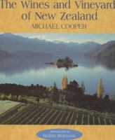 The Wines And Vineyards Of New Zealand 0340575700 Book Cover