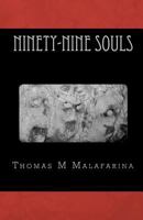 Ninety-Nine Souls 1453653716 Book Cover
