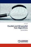Parallel and Bit-Parallel Text Algorithms 3659286982 Book Cover
