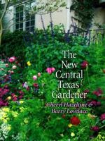 The New Central Texas Gardener 0890968713 Book Cover