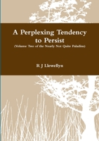 A Perplexing Tendency to Persist 1291767916 Book Cover
