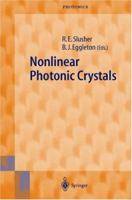 Nonlinear Photonic Crystals 3540439005 Book Cover