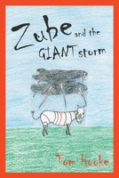 Zube and the Giant Storm 1789557852 Book Cover