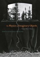 The Physics of Imaginary Objects 0822961555 Book Cover