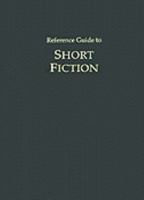 Reference Guide to Short Fiction (St. James Reference Guides) 1558623345 Book Cover