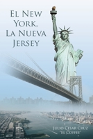 El New York, La Nueva Jersey (Spanish Edition) 1643341073 Book Cover