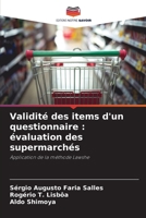 Validité des items d'un questionnaire: évaluation des supermarchés (French Edition) 6207705629 Book Cover