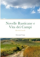 Novelle Rusticane e Vita dei Campi - Raccolte di novelle 144774733X Book Cover