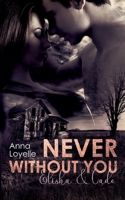 Never without you: Elisha und Cade 3753409294 Book Cover