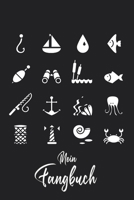 Mein Fangbuch: Angeln Angler Icons Symbole Illustrationen • Angelbuch • Fangbuch zum ausfüllen + BONUS Spruchsammlung • 120 Seiten (DIN A5/15x22cm) ... Köder, Angeln Logbuch (German Edition) 1655774255 Book Cover