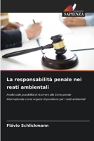 La responsabilità penale nei reati ambientali 6209132219 Book Cover