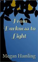 From Darkness to Light B0GVV6M44J Book Cover