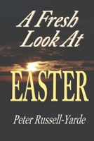 A Fresh Look At Easter 1523644982 Book Cover