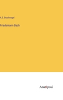 Friedemann Bach 3382400251 Book Cover
